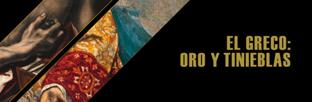 El Greco: Oro y tinieblas