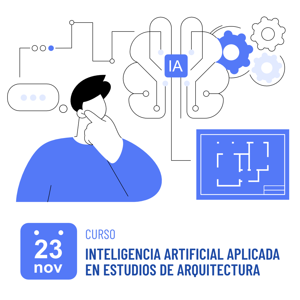 Curso ‘Inteligencia Artificial aplicada en estudios de arquitectura’